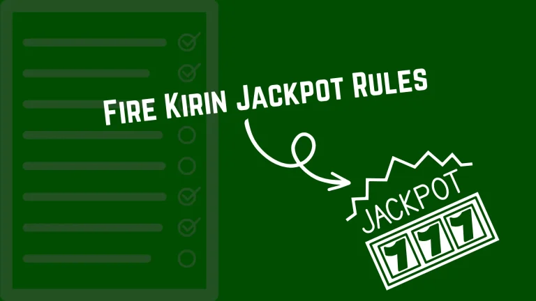 Fire Kirin Jackpot Rules
